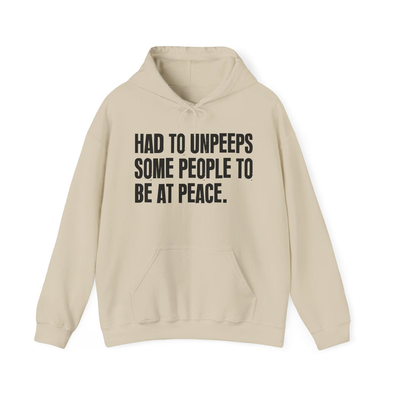 Had To Unpeeps Some People To Be At Peace