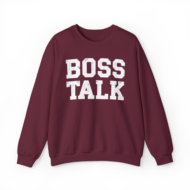 Boss Talk - Sweatshirt