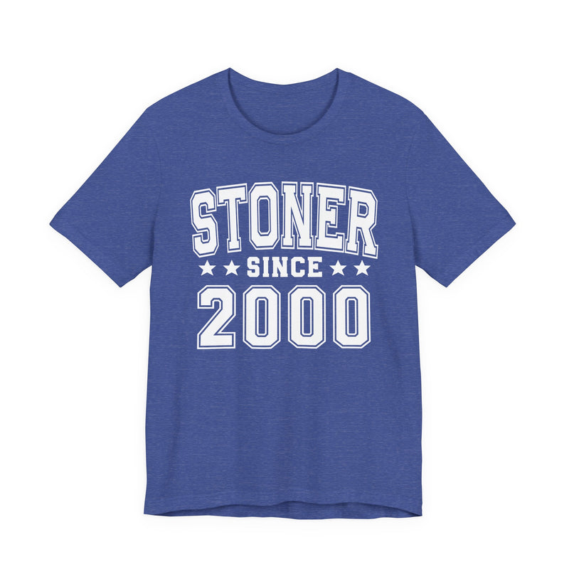 Stoner Since (Personalized Date) — 420 Friendly T-shirt