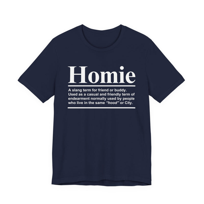 Homie T-Shirt