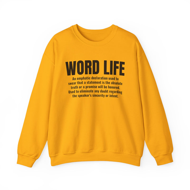 Word Life — Old School Slang Definition Sweatshirt