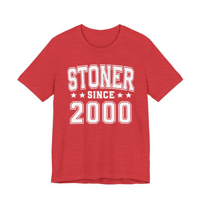 Stoner Since (Personalized Date) — 420 Friendly T-shirt