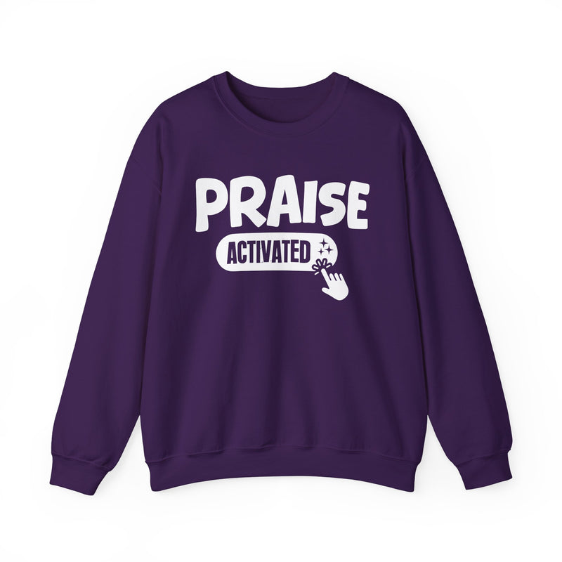 Sweatshirt with text design reading “PRAISE ACTIVATED”, front view