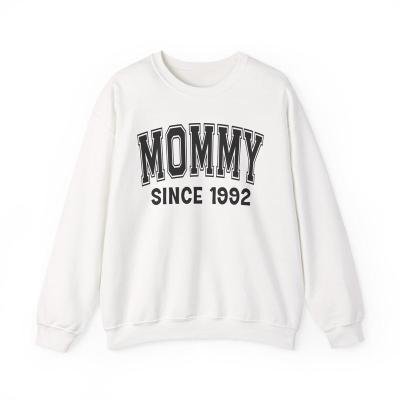 Mommy Personalization Sweatshirt — Add Your Special "Since Date"