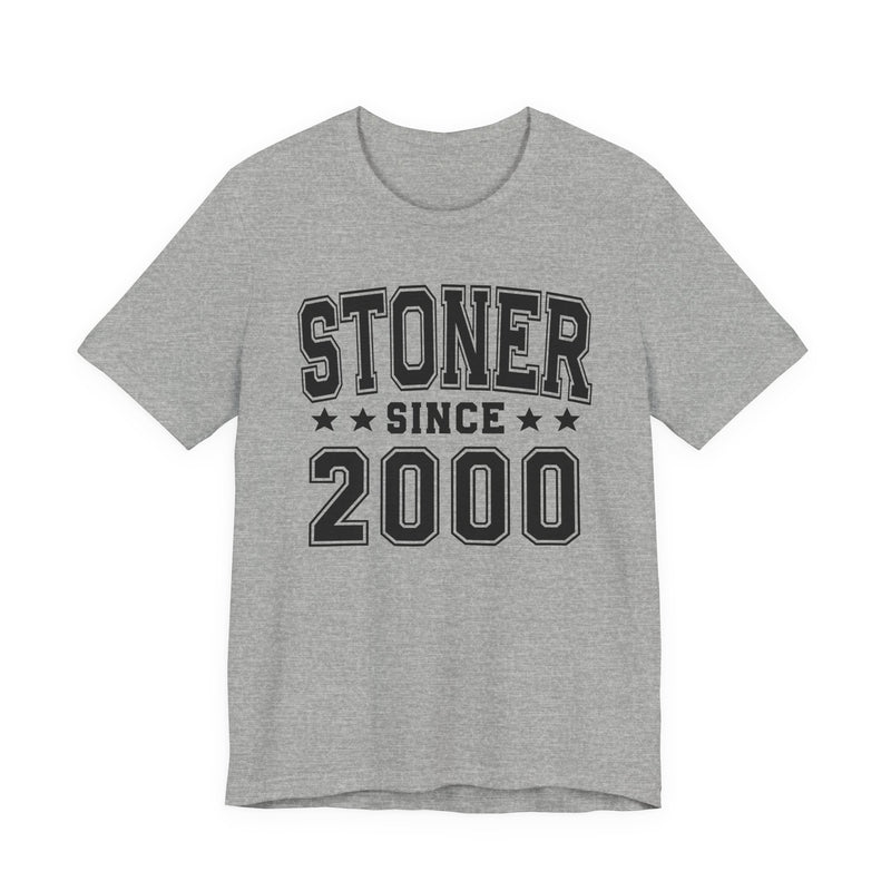 Stoner Since (Personalized Date) — 420 Friendly T-shirt
