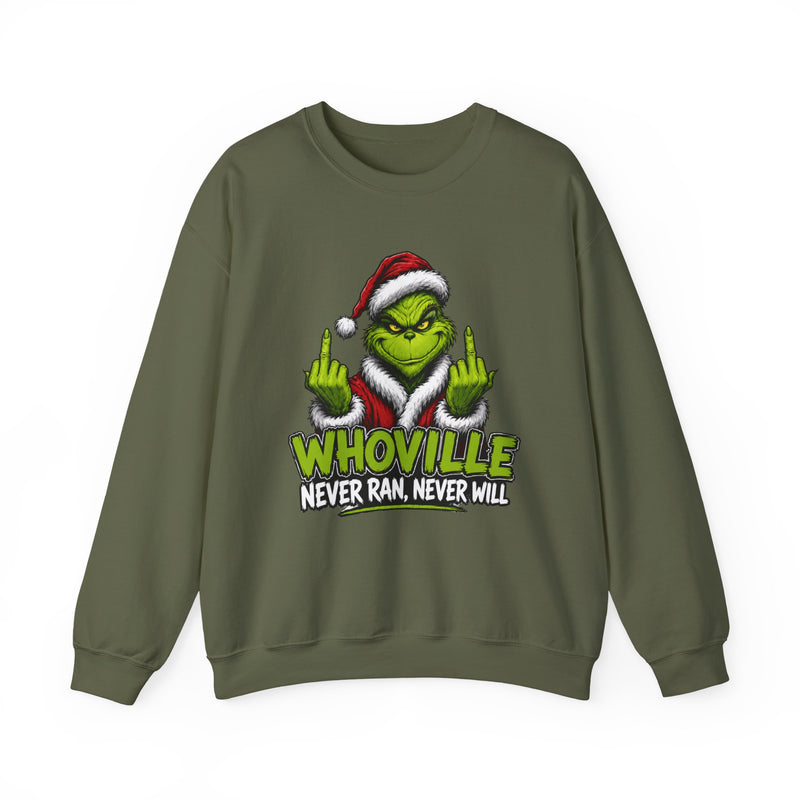 Whoville Never Ran Never Will — Fuck Christmas Holiday Protest Sweatshirt