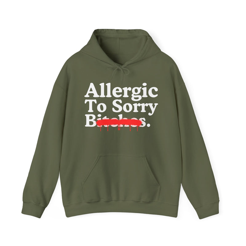 Allergic To Sorry Bitches — Sarcastic Sassy Statement T-Shirt