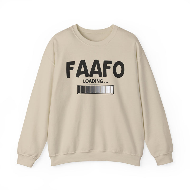FAAFO Loading — FAAFO Energy Sweatshirt