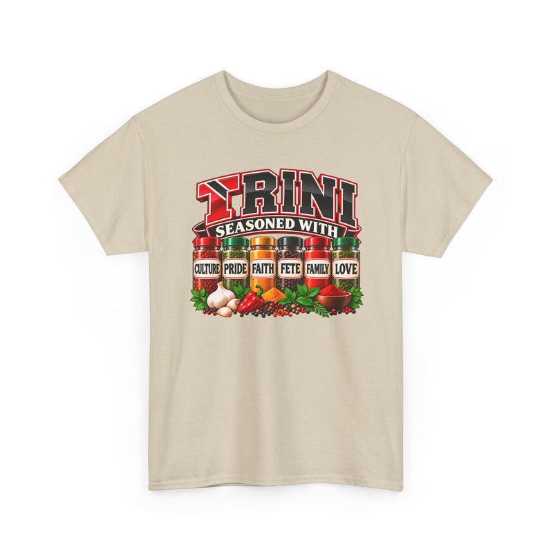 Trini Seasoned With Culture Pride Faith Fete Family Love- T-Shirt