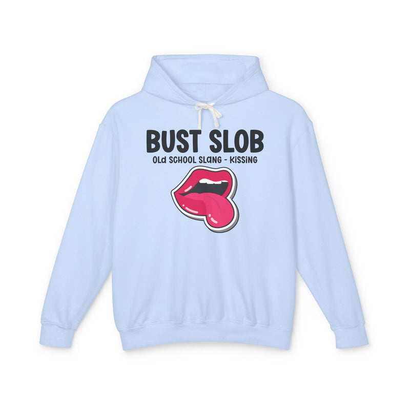Bust Slob (Old school Slang) — T-shirt