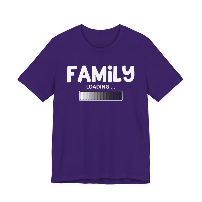 Family Loading T-Shirt