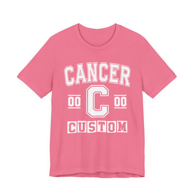 Custom Cancer Varsity T-Shirt — Customize Birthday Day/Month/Year — Customize Season/nation/Society