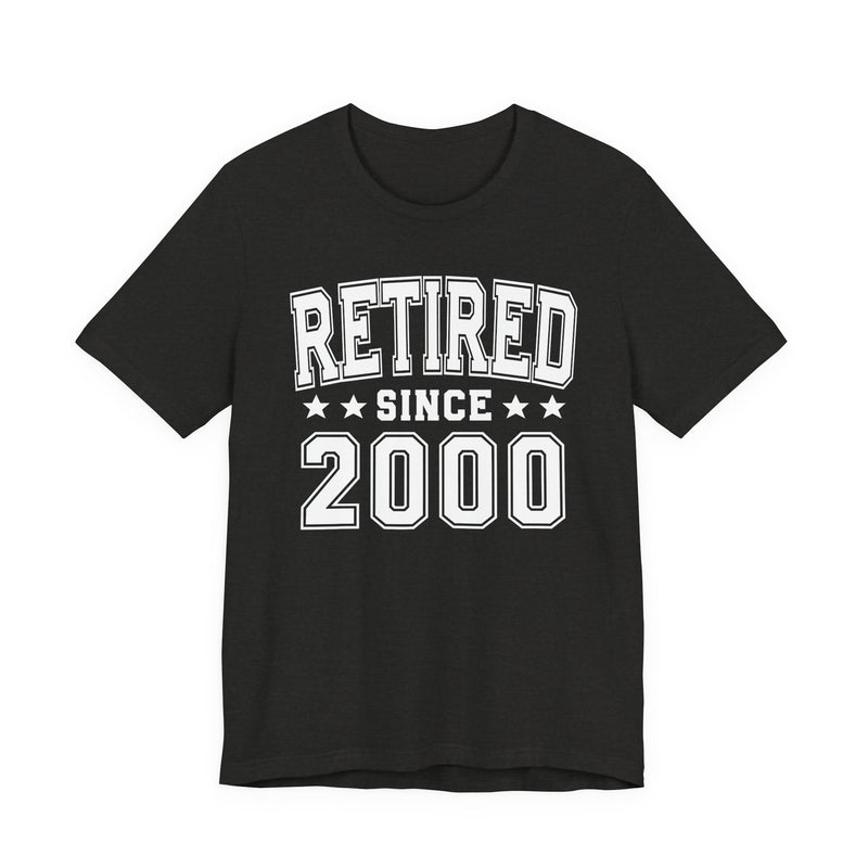 Retired Since (Personalized Date) — Bride/Married T-shirt, Wedding & Anniversary Gift