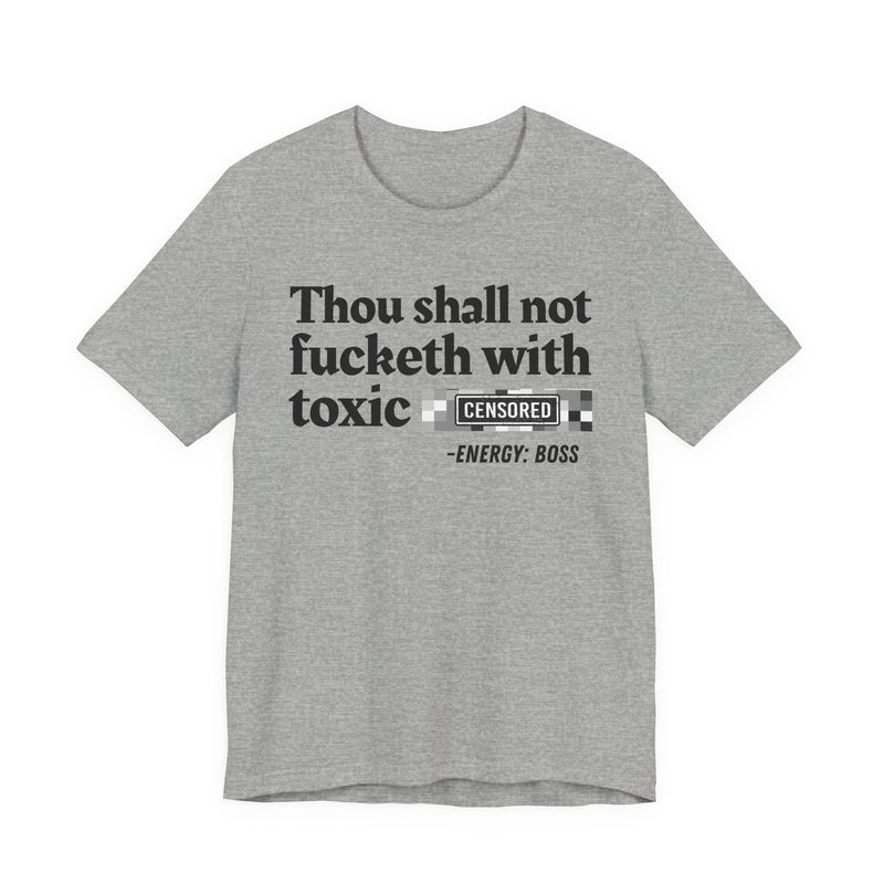 Thou Shall Not Fucketh With Toxic Bitches