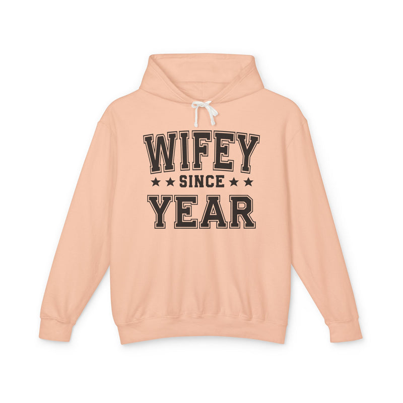 Wifey Since (Personalized Date) — Bride/Married Hoodie Wedding & Anniversary Gift