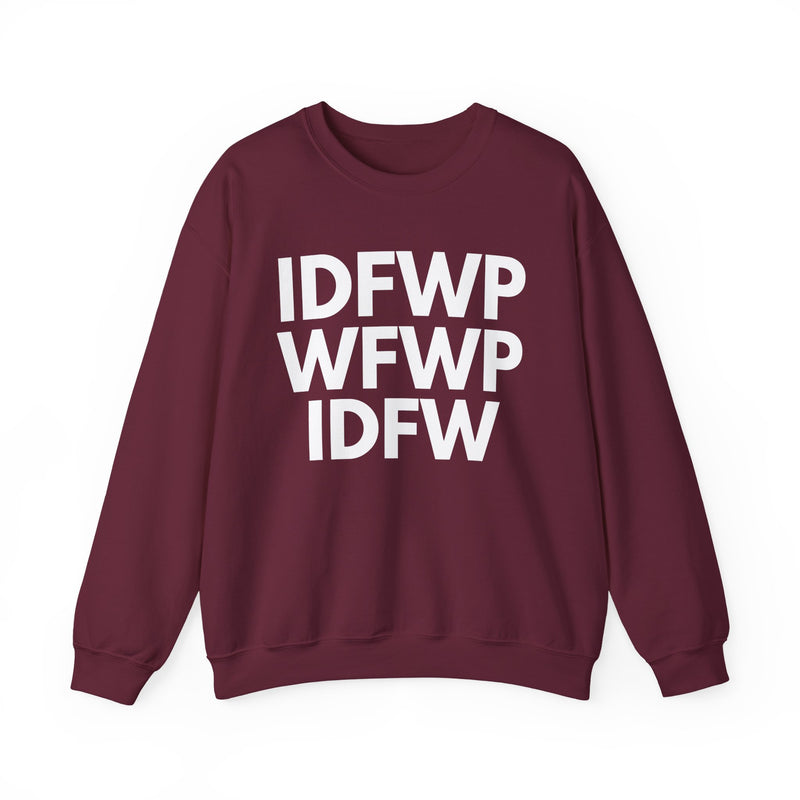 IDFWPWFWPIDFW — Sweatshirt