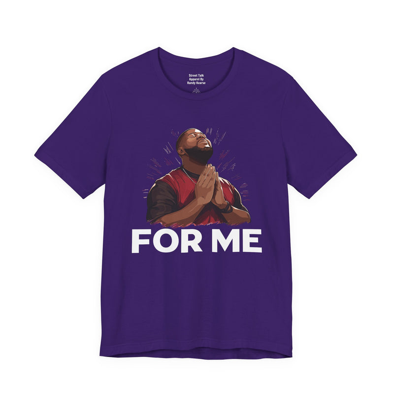 Pray For Me T-Shirt