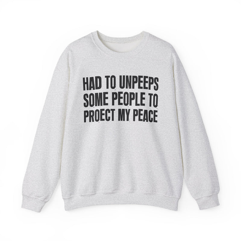 Had To Unpeeps Some People To Be At Peace
