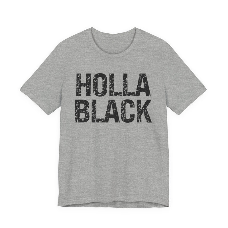 Holla Black T-Shirt