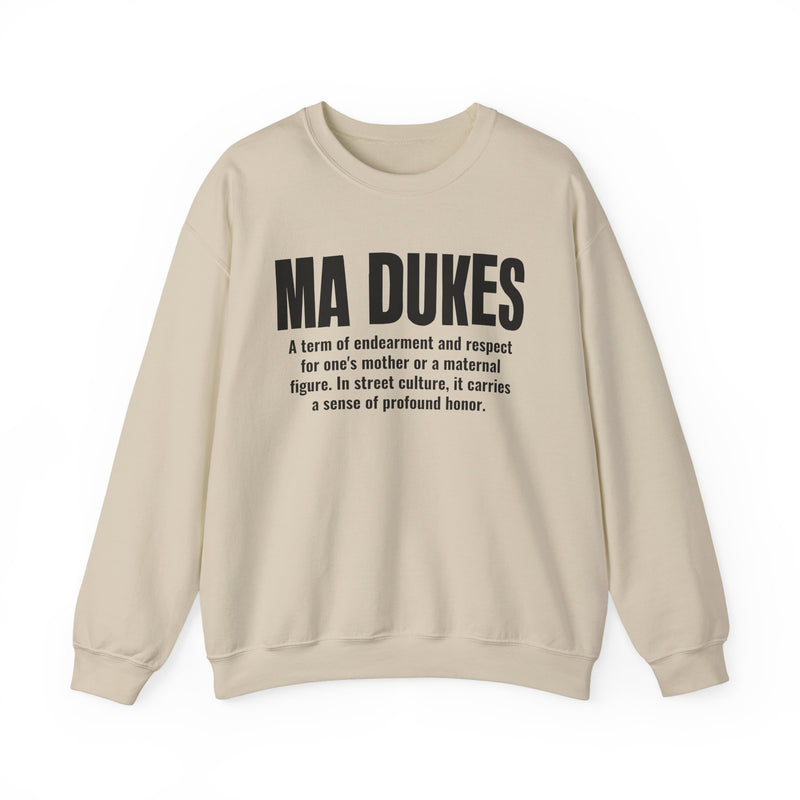 Ma Dukes — Mother Slang Definition Sweatshirt