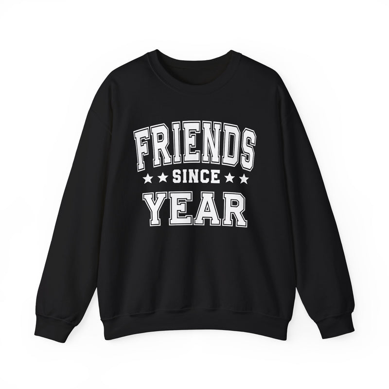 Friends Since (Personalized Date)