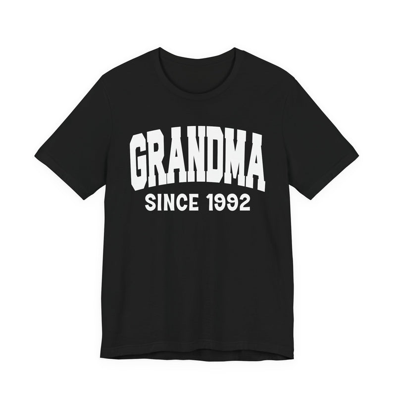 Grandma Personalization T-Shirt — Add Your Special "Since Date"
