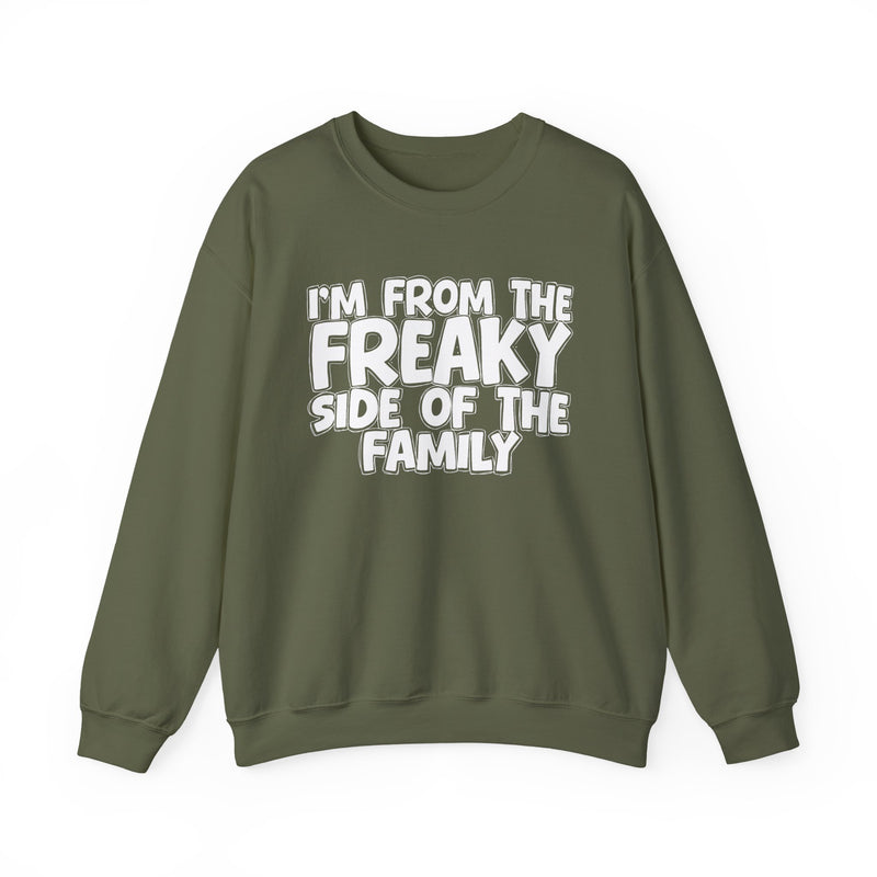 Red crewneck sweatshirt with the "I'M FROM THE FREAKY SIDE OF THE FAMILY" statement design in white outlined block lettering, front flat-lay view.