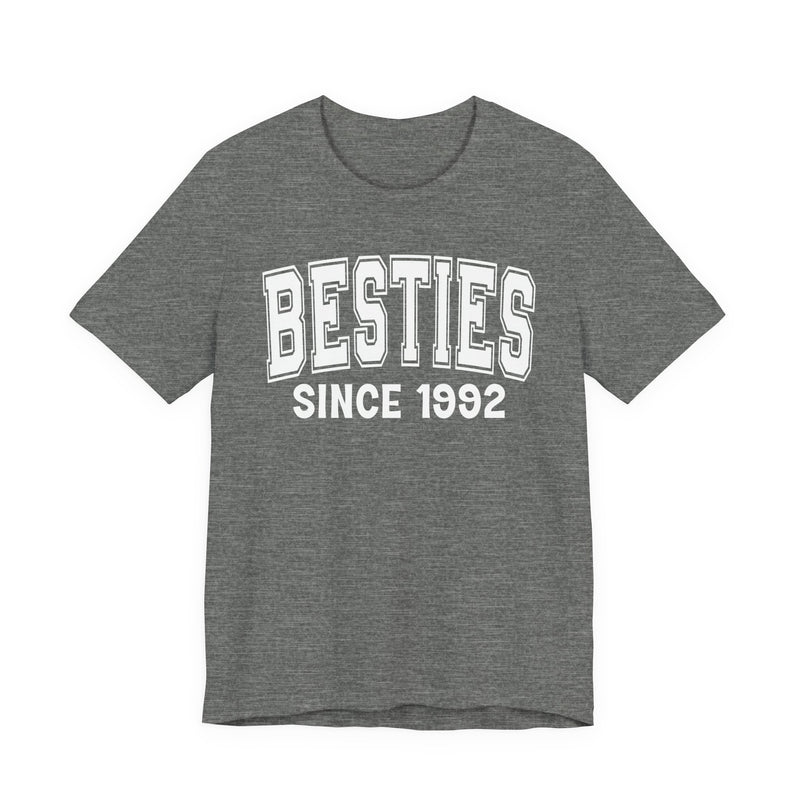 Besties Personalization T-Shirt — Add Your Special "Since Date"