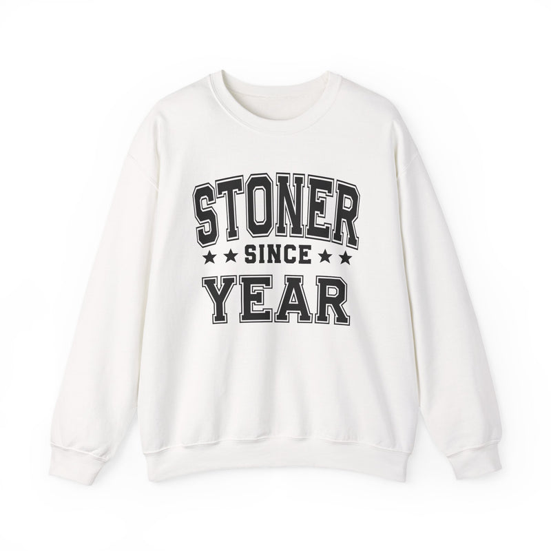 Stoner Since (Personalized Date)