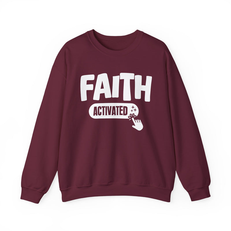 Faith Activated — Motivational Sweatshirt