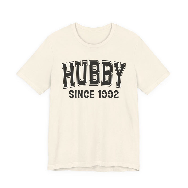Hubby Personalization T-Shirt — Add Your Special "Since Date"