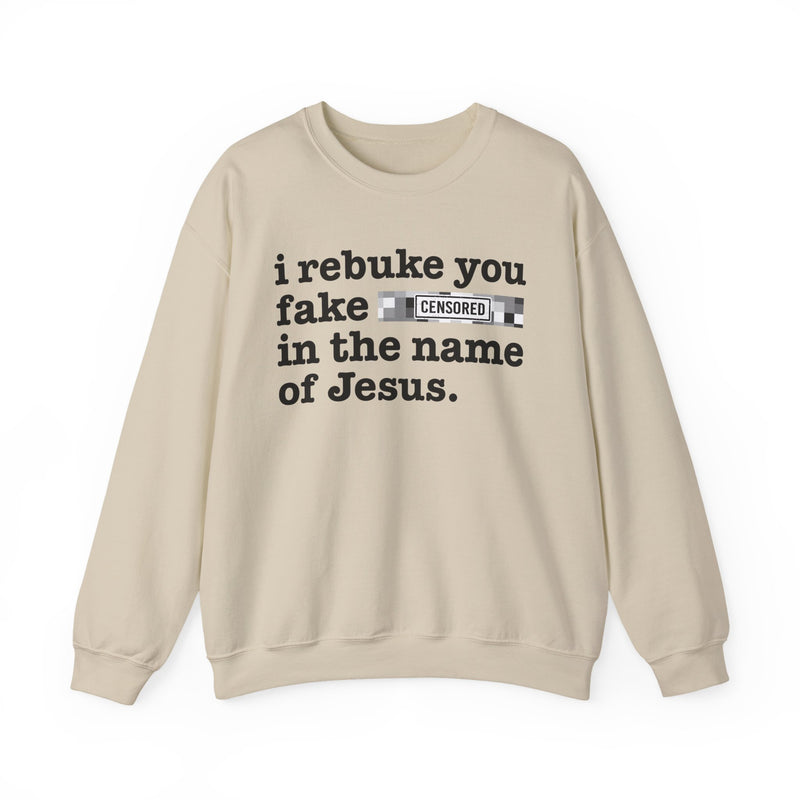 I Rebuke You Fake Bitches In The Name Of Jesus