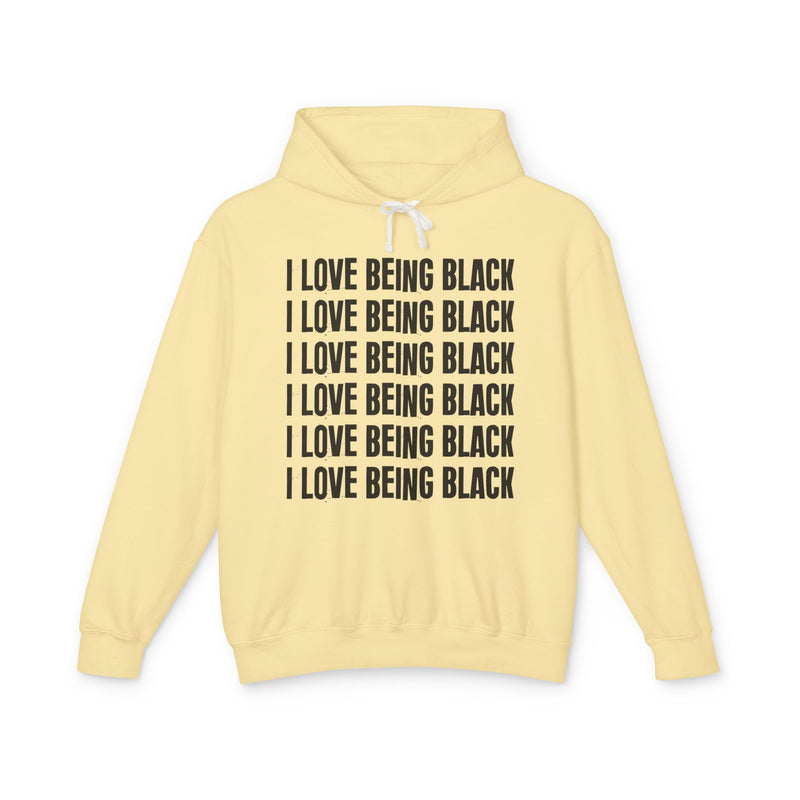 I Love Being Black — Gen X Slang Hoodie
