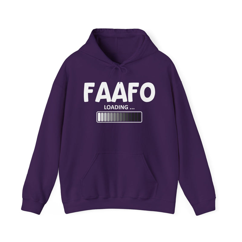 FAAFO Loading — Hoodie