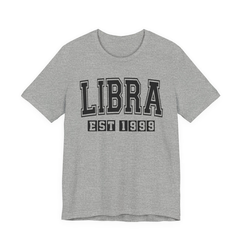 Libra EST (YEAR) Personalization — Zodiac Birthday T-Shirt