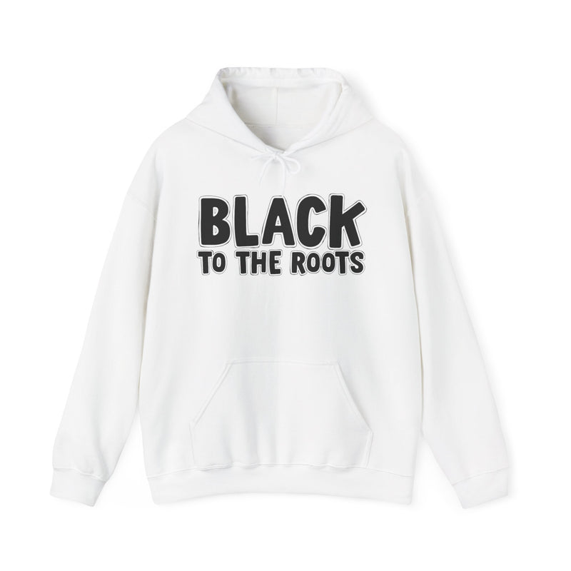 Black To The Roots — Serious AA Declaration Hoodie