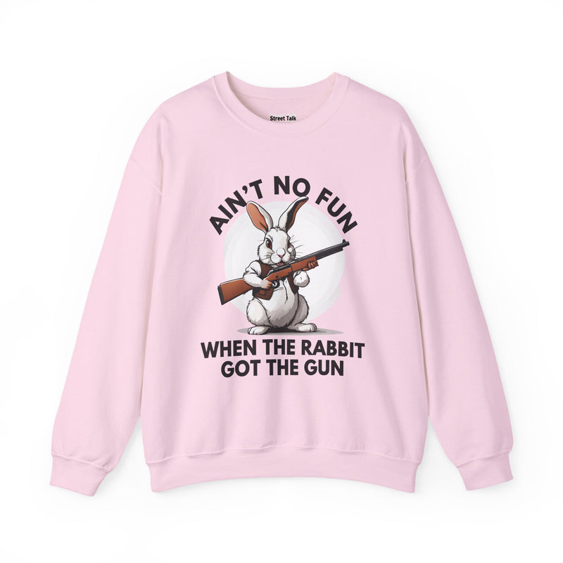 Ain't No Fun When The Rabbit Got The Gun - Sweatshirt