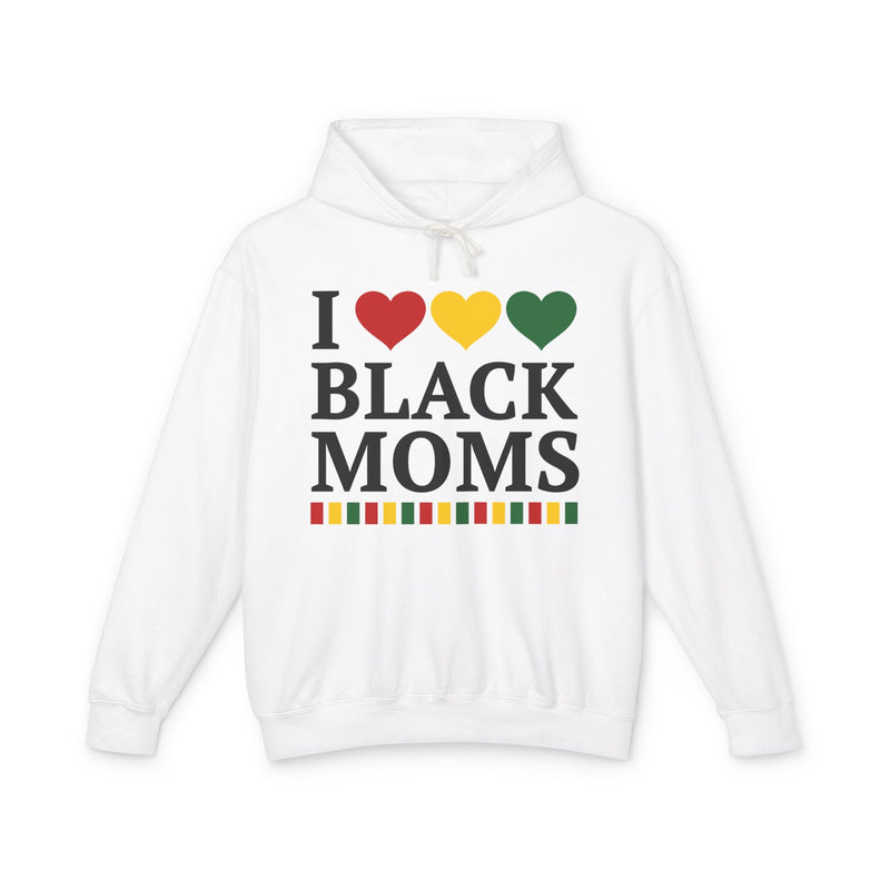 I Love Black Moms - Hoodie