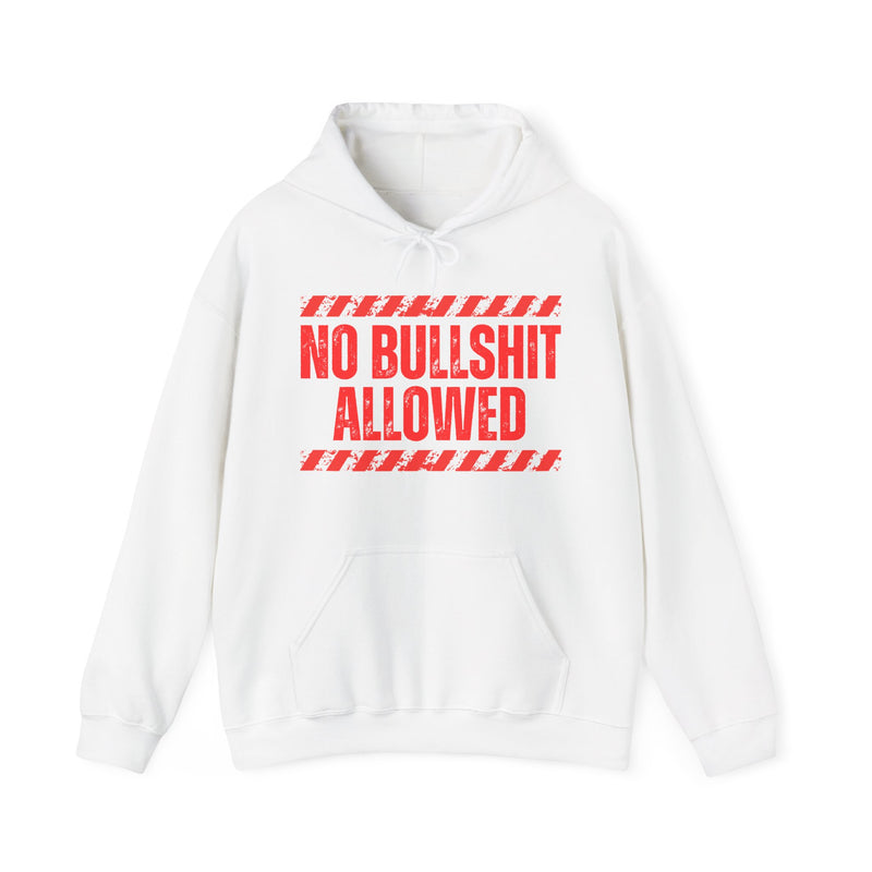 No Bullshit Allowed-Nonsense Not Tolerated Hoodie