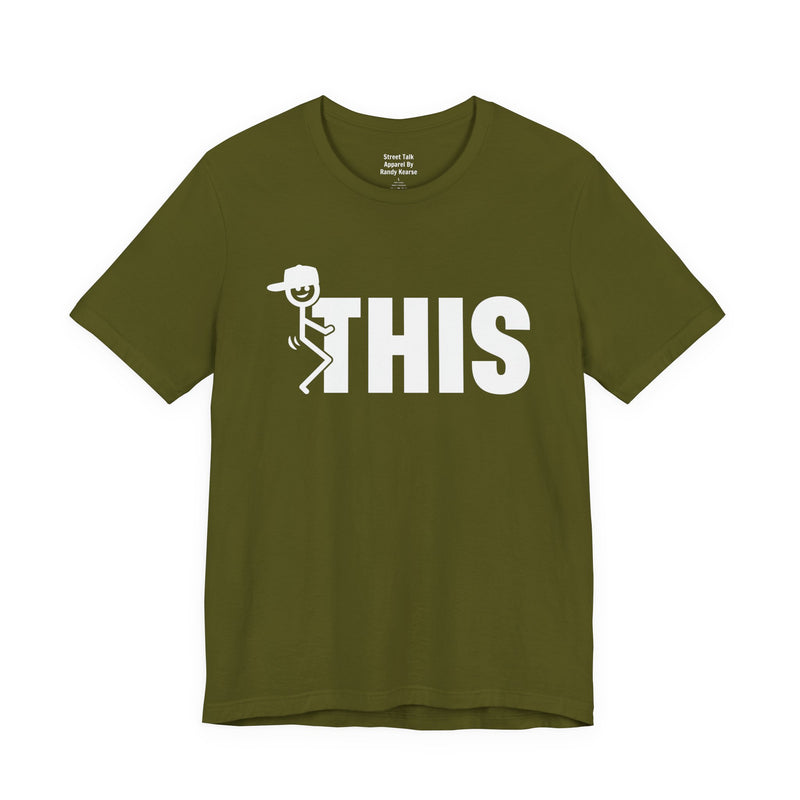 Fuck This T-Shirt