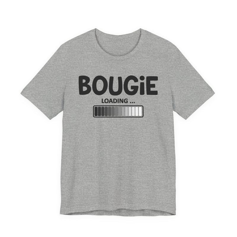 Bougie Loading —T-Shirt