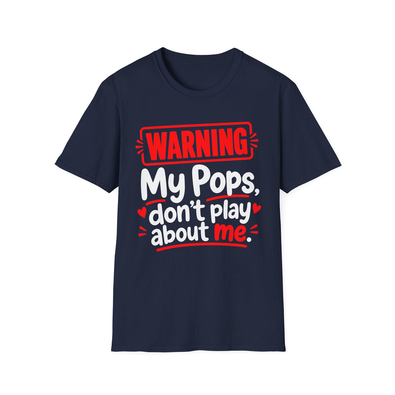 Warning — My Pops Don’t Play About Me — T-Shirt fabric detail close-up: lettering reading 'WARNING MY POPS DON'T PLAY ABOUT ME'. Street Talk Designs family statement apparel.