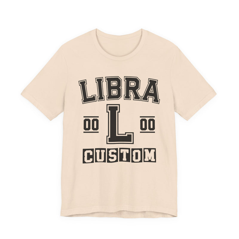 Custom Libra Varsity T-Shirt — Customize Birthday Day/Month/Year — Customize Season/nation/Society
