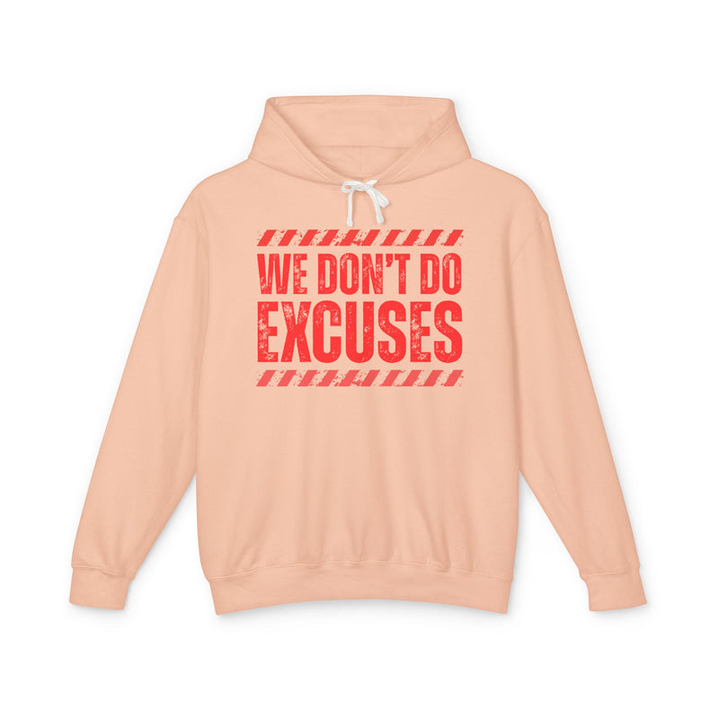 We Don't Do Excuses-Couples Boundary Hoodie