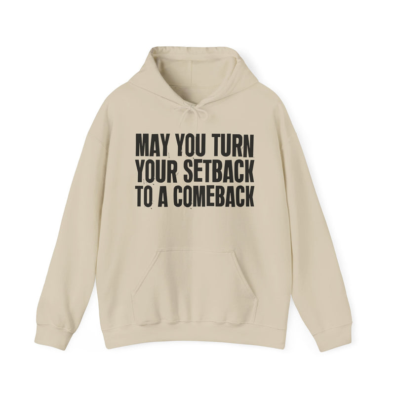 May You Turn Your Setback To A Comeback – Inspirational Christian Prayer Hoodie