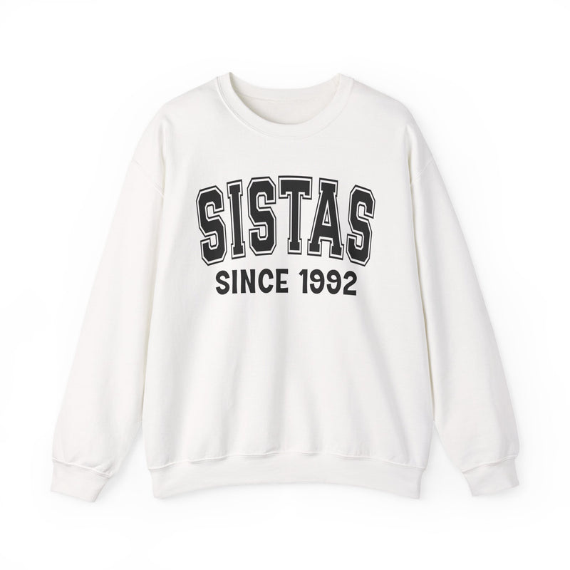 Sistas Personalization Sweatshirt — Add Your Special "Since Date"
