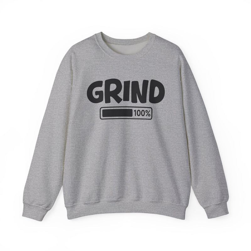 Grind 100% Loaded — Hustler Motivational Sweatshirt
