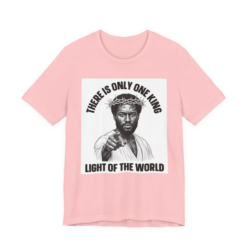 There Is Only One King: Light Of The World (Black Jesus) T-Shirt