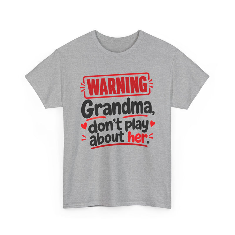 Grandma, Don't Play About Her - Adult Parent Child T-shirt