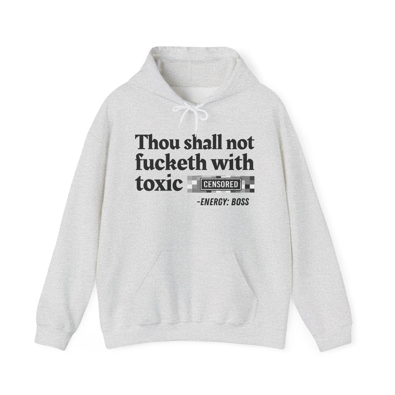 Thou Shall Not Fucketh With Toxic Bitches